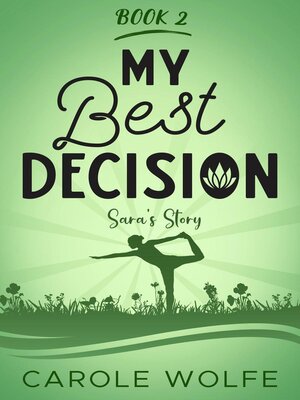 cover image of My Best Decision--Sara's Story
